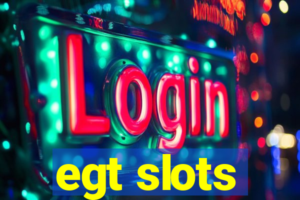 egt slots