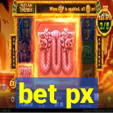 bet px