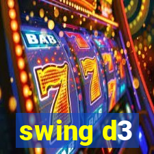 swing d3