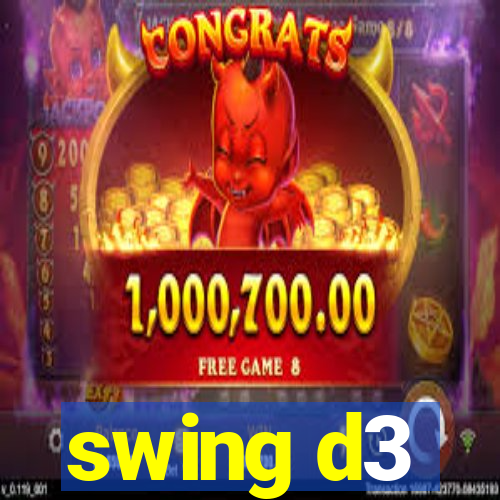 swing d3