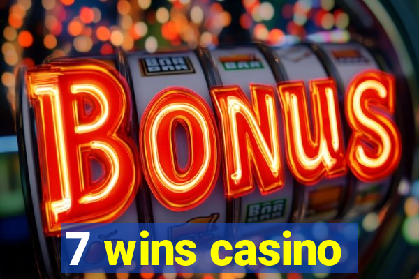 7 wins casino