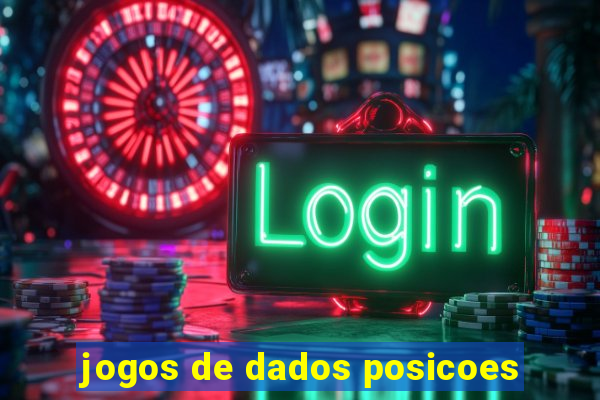 jogos de dados posicoes