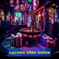 casinos sites online