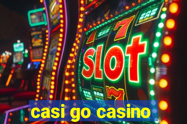 casi go casino