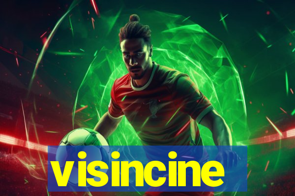 visincine