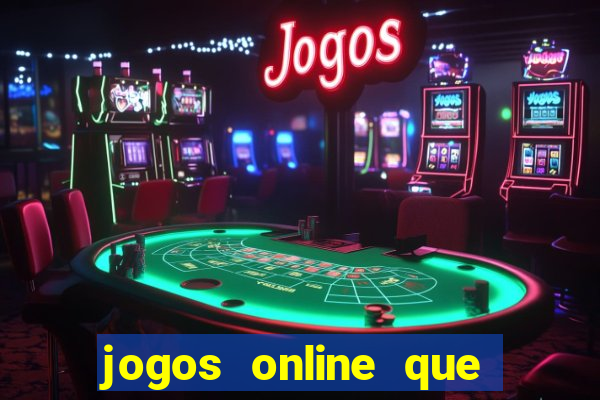 jogos online que pagam dinheiro na hora