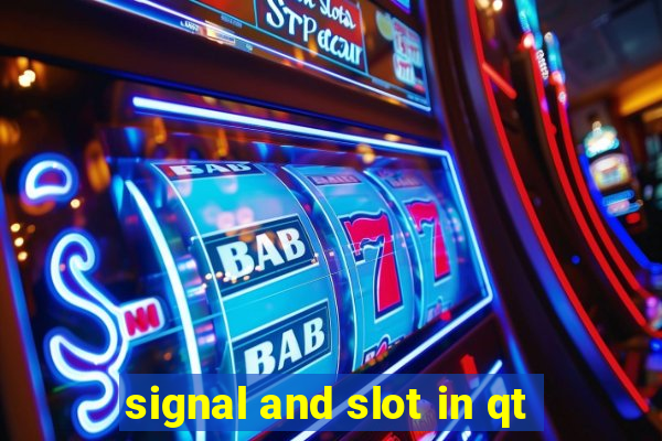 signal and slot in qt