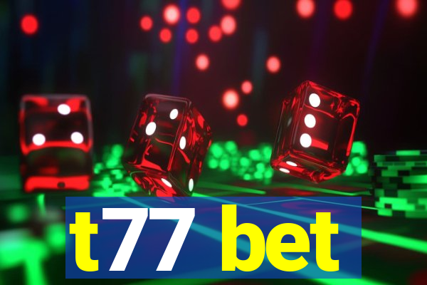 t77 bet