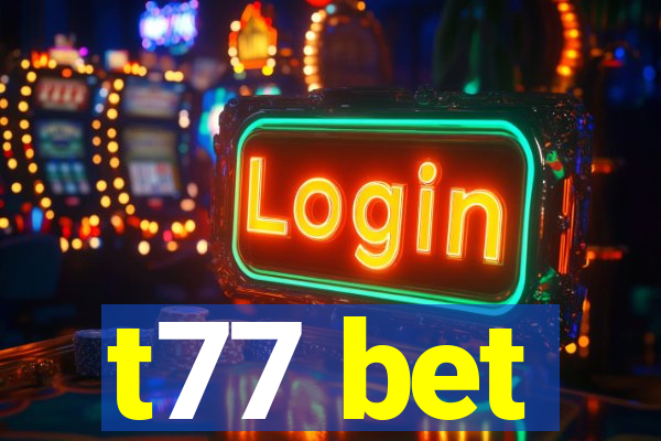 t77 bet