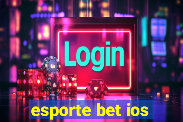 esporte bet ios