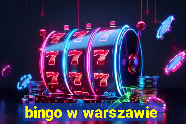 bingo w warszawie