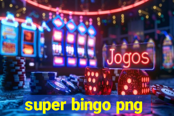 super bingo png