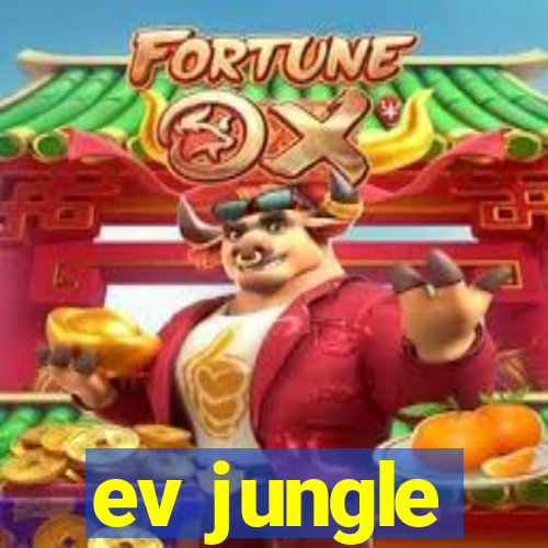 ev jungle