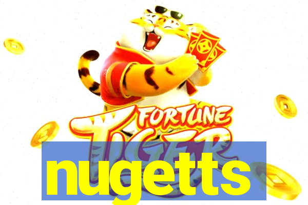 nugetts