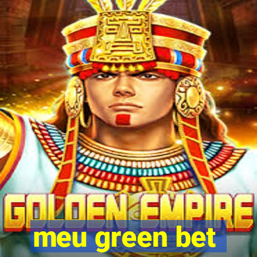 meu green bet