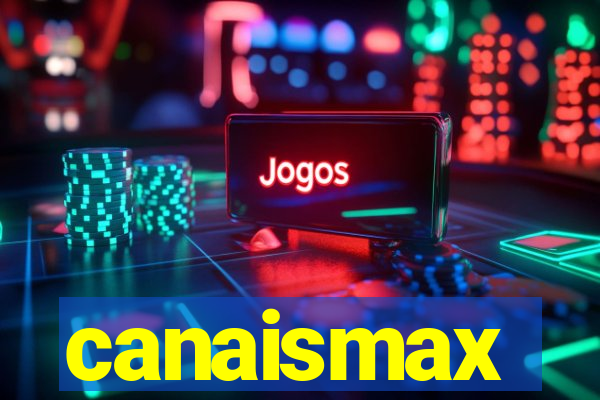 canaismax