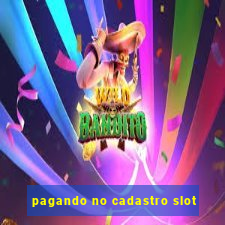 pagando no cadastro slot