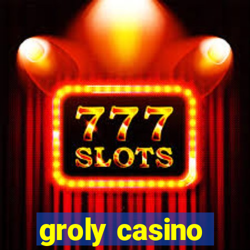 groly casino