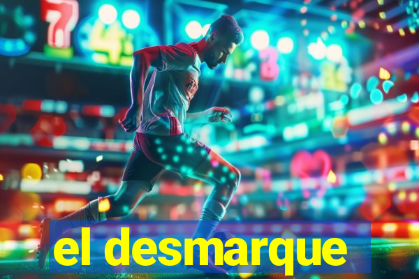 el desmarque