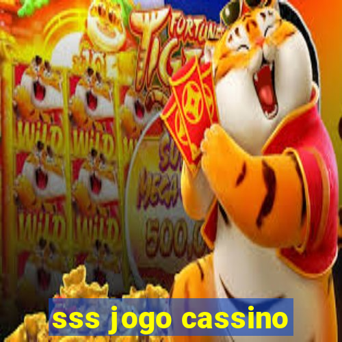 sss jogo cassino