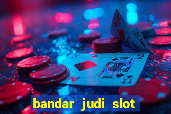 bandar judi slot online indonesia 2020