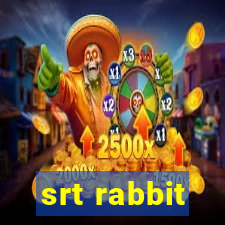 srt rabbit