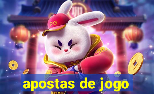 apostas de jogo