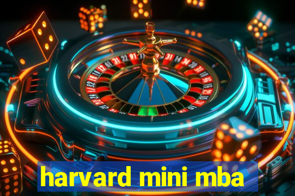 harvard mini mba