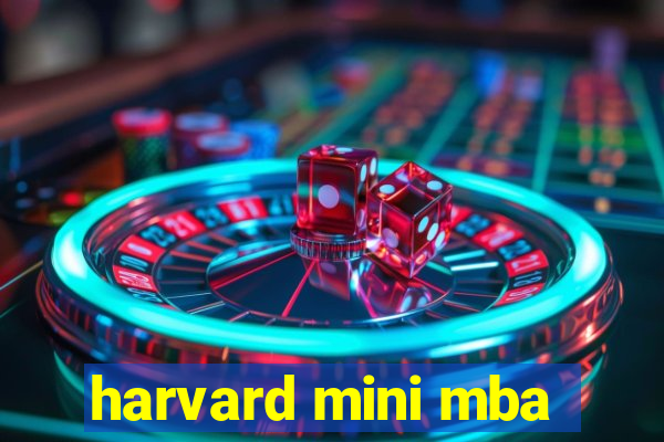 harvard mini mba