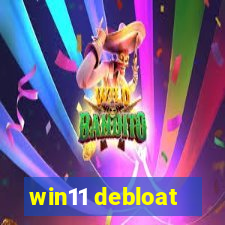 win11 debloat