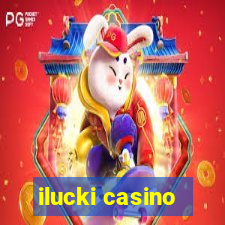 ilucki casino