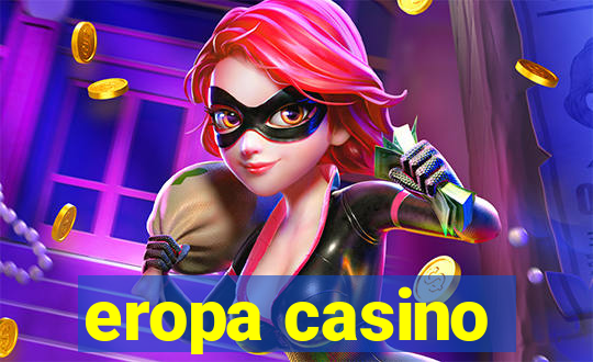 eropa casino