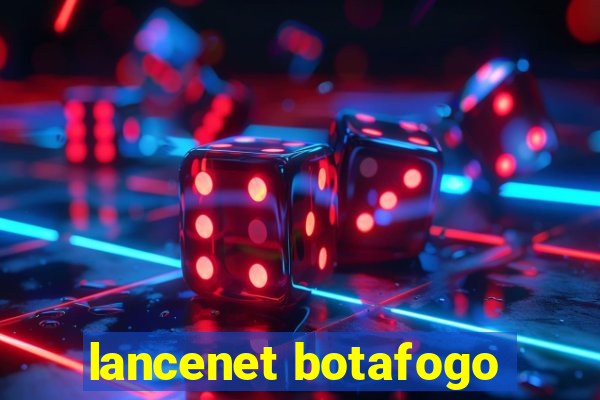 lancenet botafogo