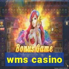 wms casino