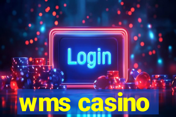 wms casino