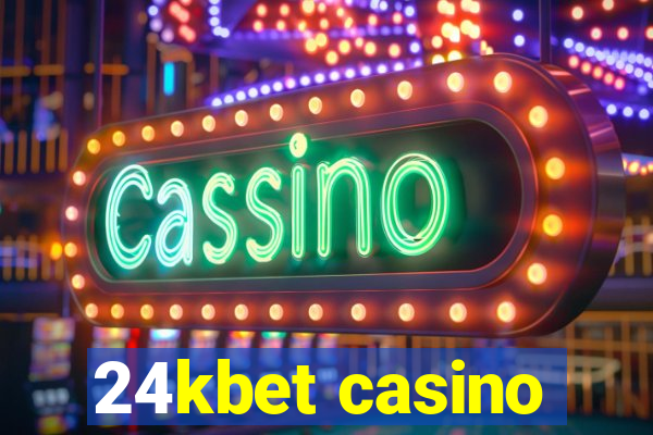 24kbet casino