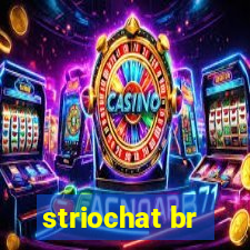 striochat br