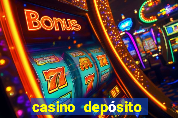 casino depósito mínimo 1 euro