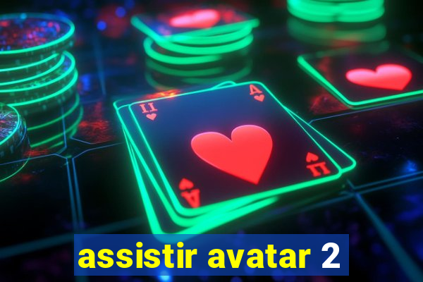 assistir avatar 2