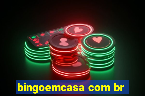 bingoemcasa com br