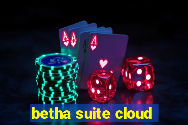 betha suite cloud