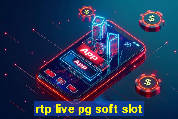 rtp live pg soft slot