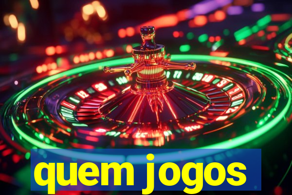 quem jogos