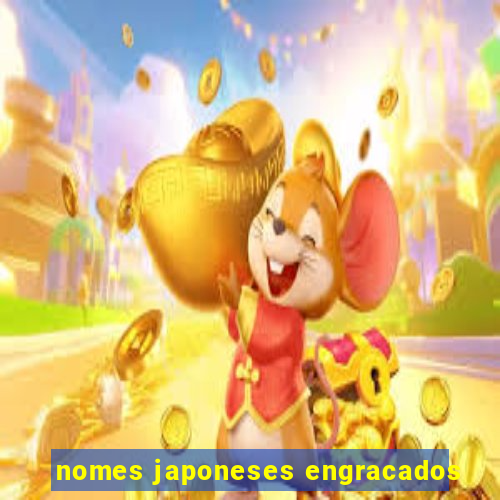 nomes japoneses engracados