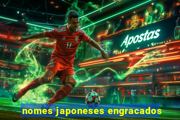 nomes japoneses engracados