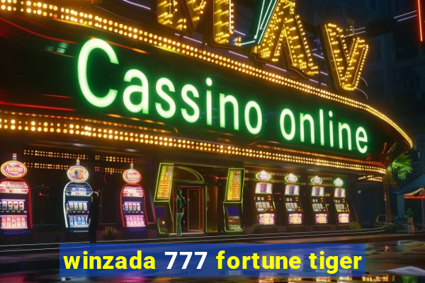 winzada 777 fortune tiger