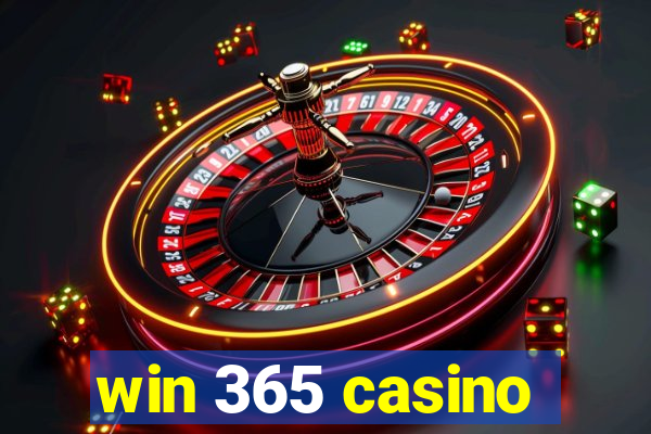 win 365 casino