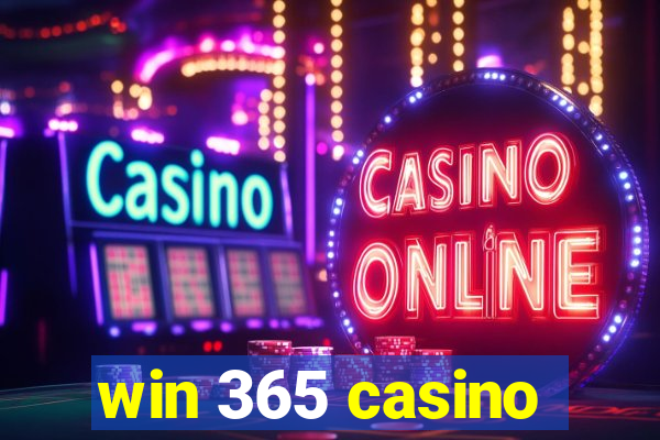 win 365 casino