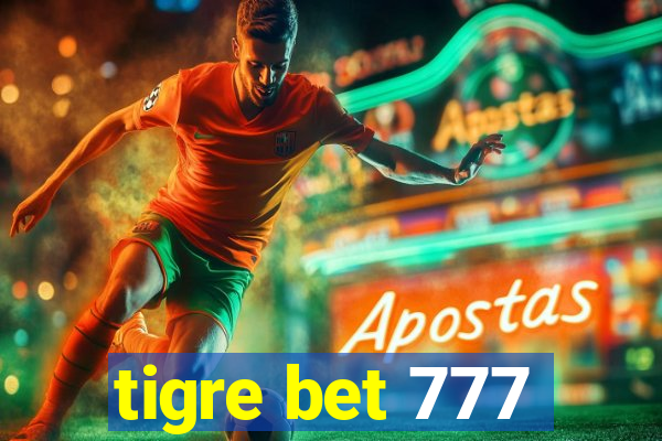 tigre bet 777