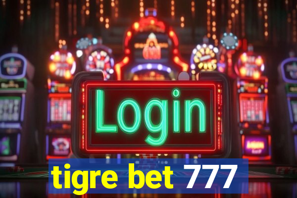 tigre bet 777